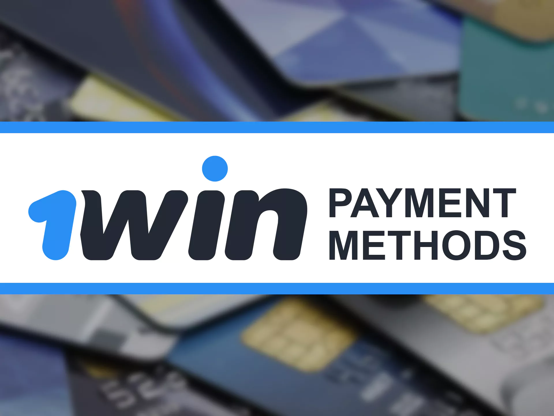 Available Payment Options in the 1win app.