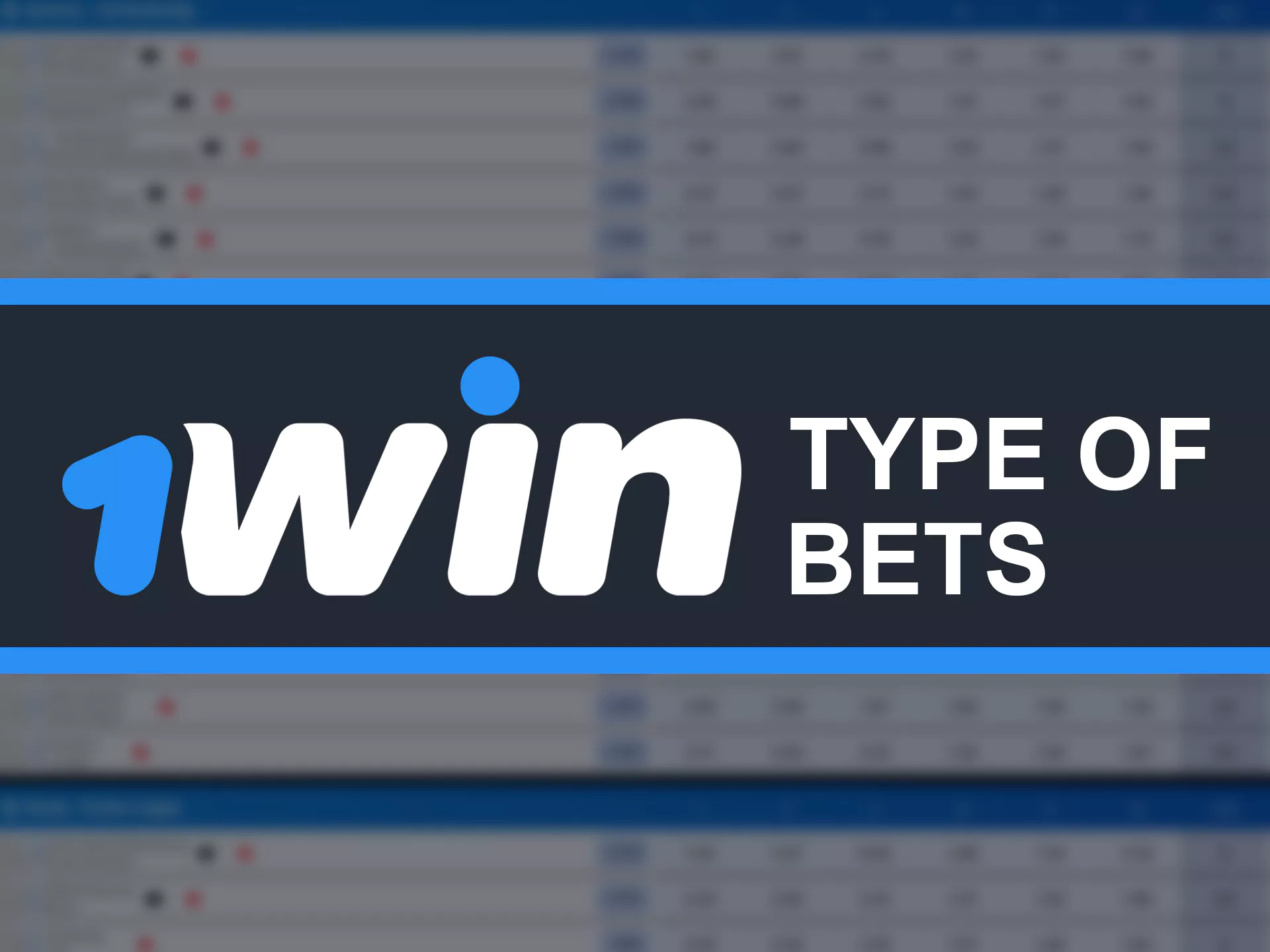 List of bet types available on the 1win mobile app.