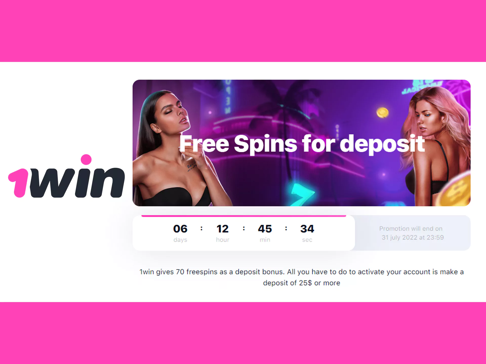 You can get free spins after first deposit.