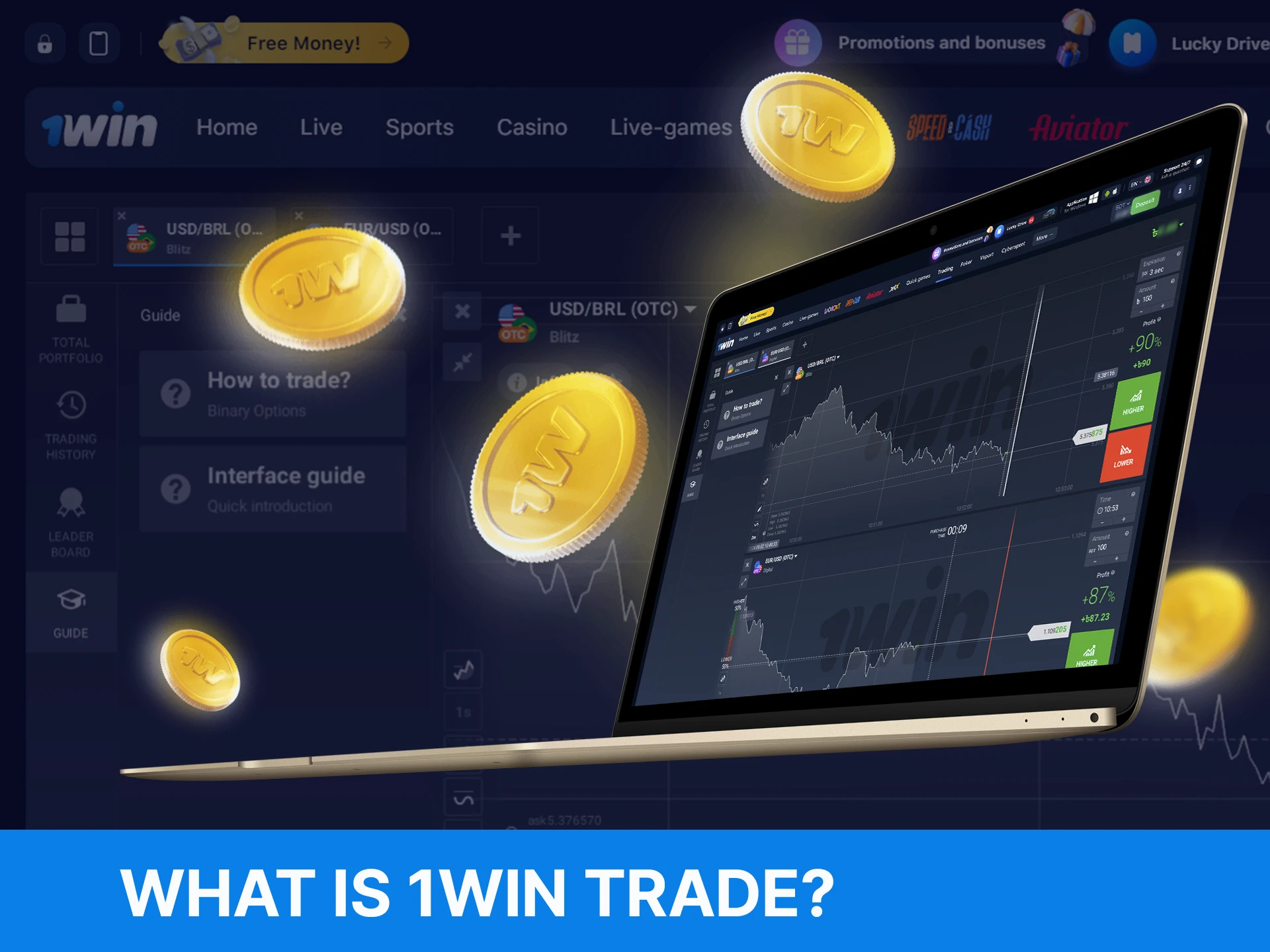 At 1Win Trading, you can make money by predicting asset price movements.