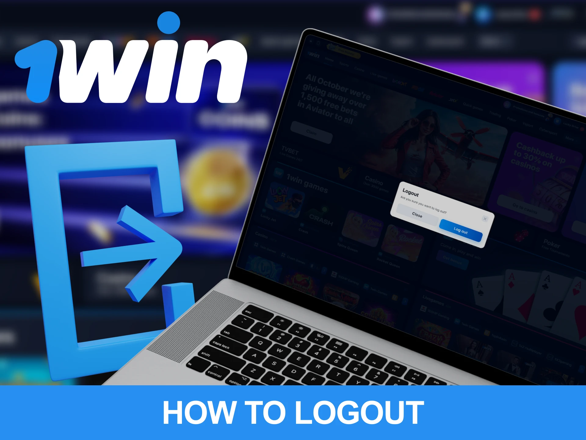 Log out of your 1Win account by following these steps.